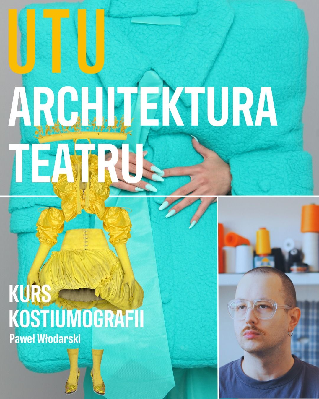 Architektura Teatru: Kurs Kostiumografii I UTU