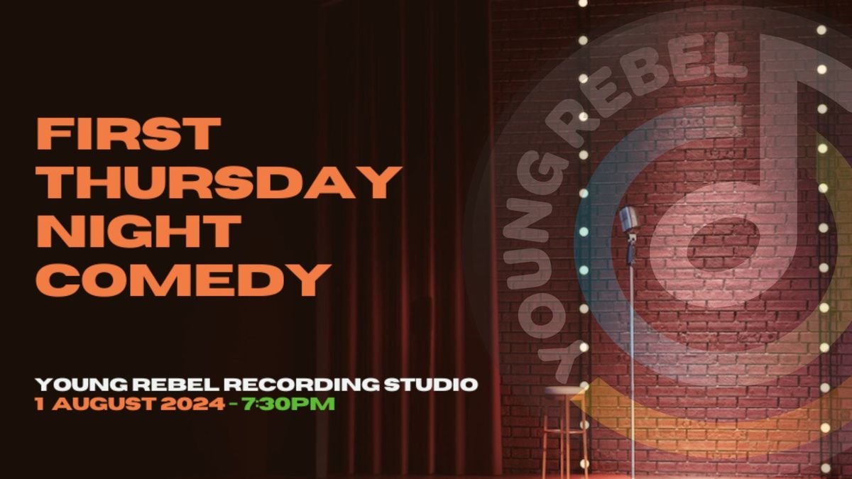 FIRST THURSDAY NIGHT COMEDY at Young Rebel Recording Studio