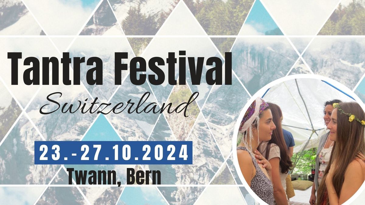 Tantra Festival Switzerland - October 2024