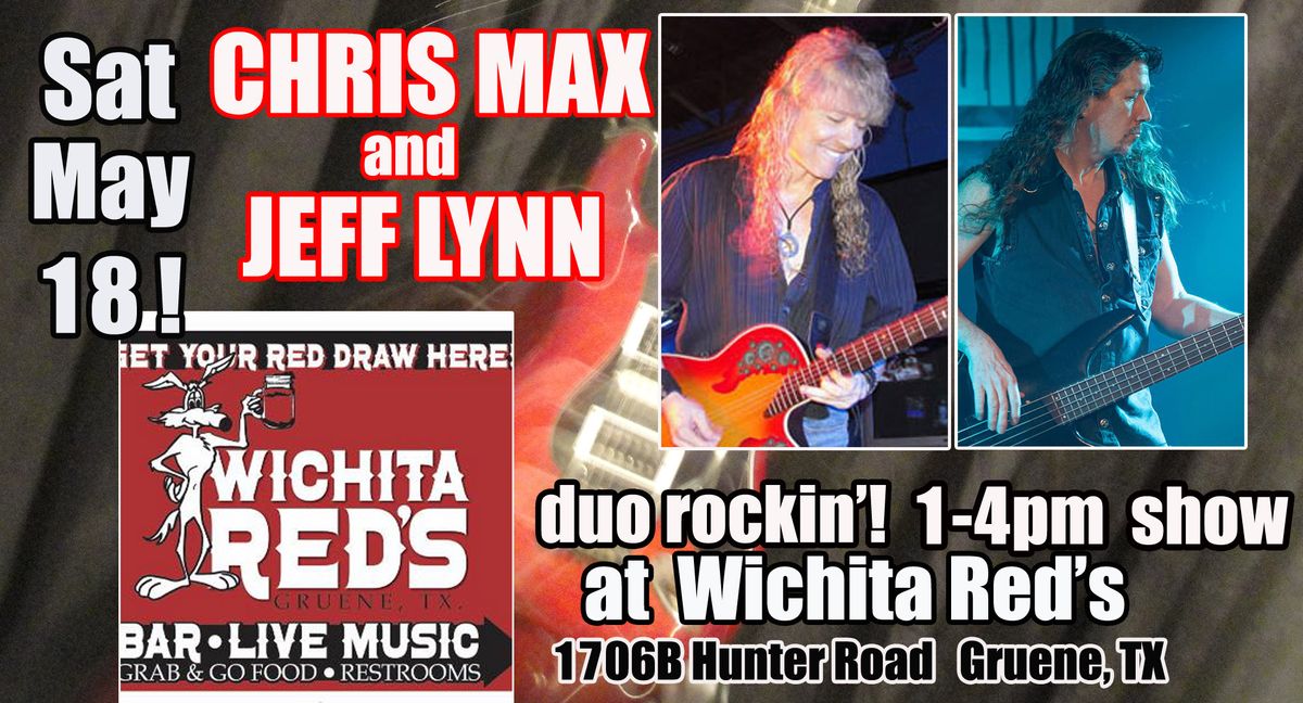 Chris Max\/Wichita Red's Sat May 18!