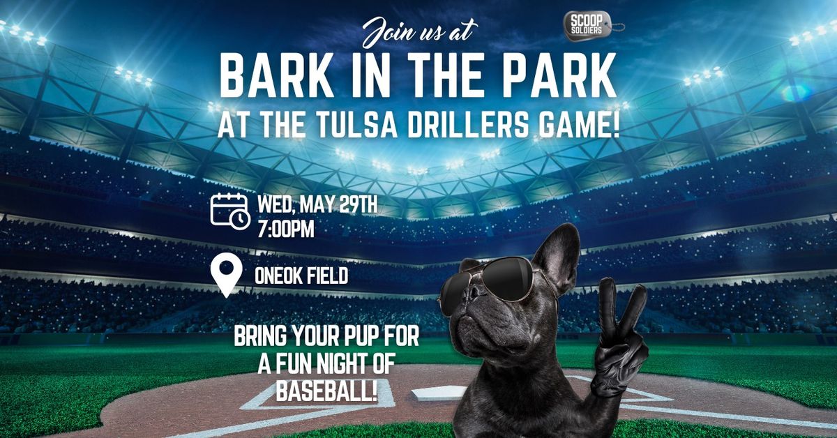 Join us at the Tulsa Drillers Bark in the Park Night!