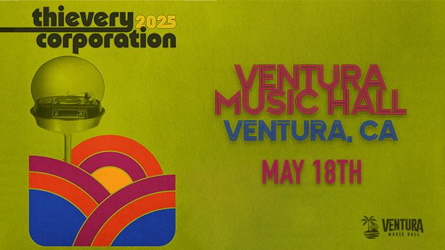 Thievery Corporation at Ventura Music 