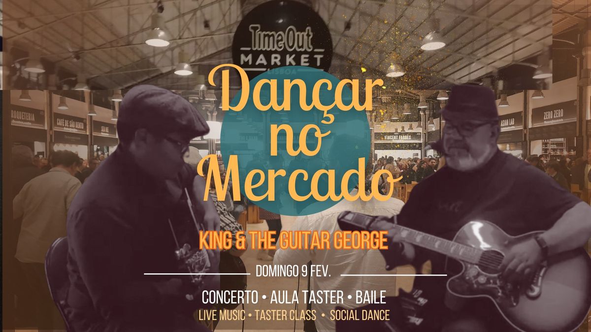 Dan\u00e7ar no Mercado | Live Music&Dance 