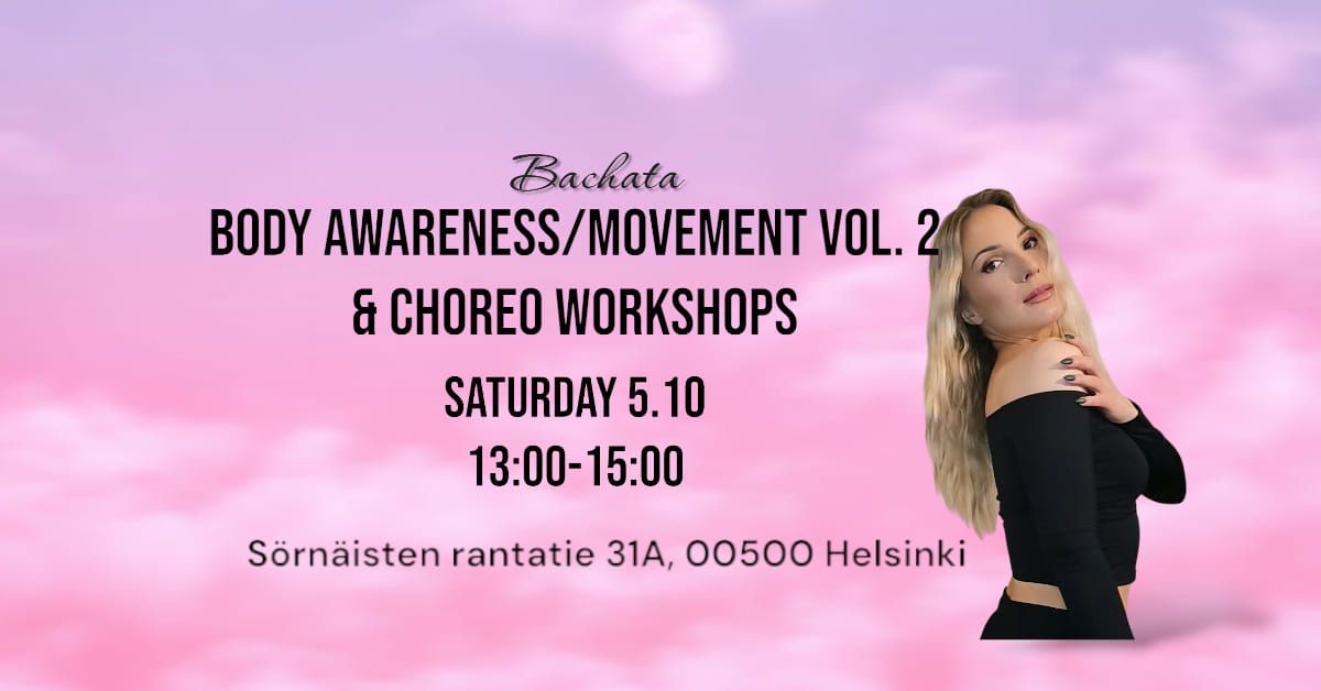 Body Awareness\/Movement vol.2 & Choreo Workshops 