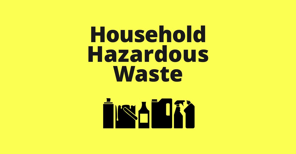 Household Hazardous Waste Collection