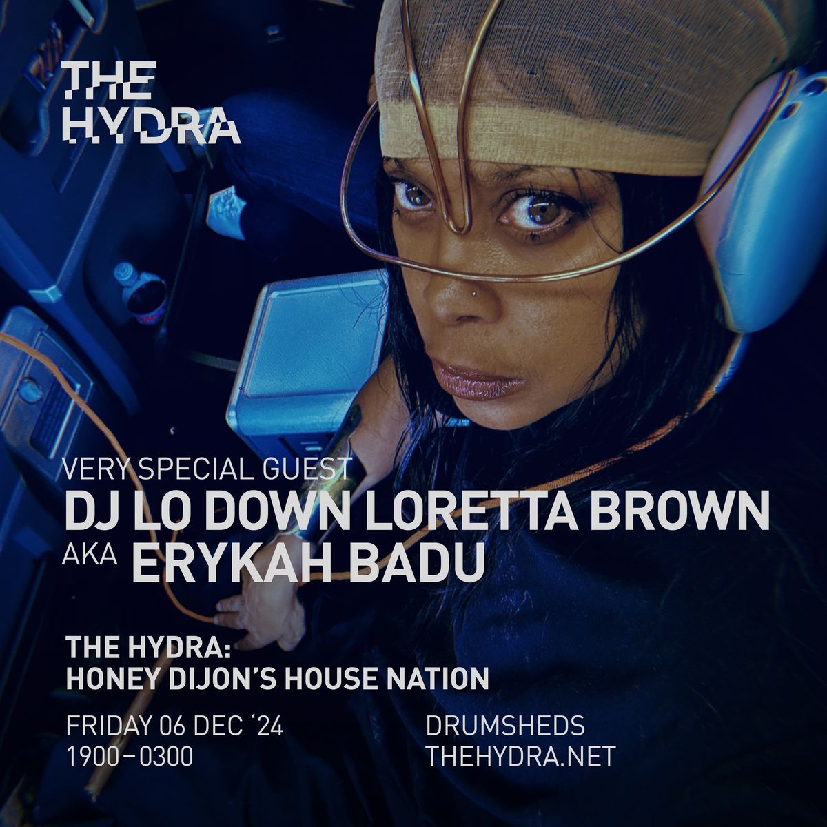 DJ Lo Down Loretta Brown aka Erykah Badu joins Honey Dijon for her House Nation show with The Hydra