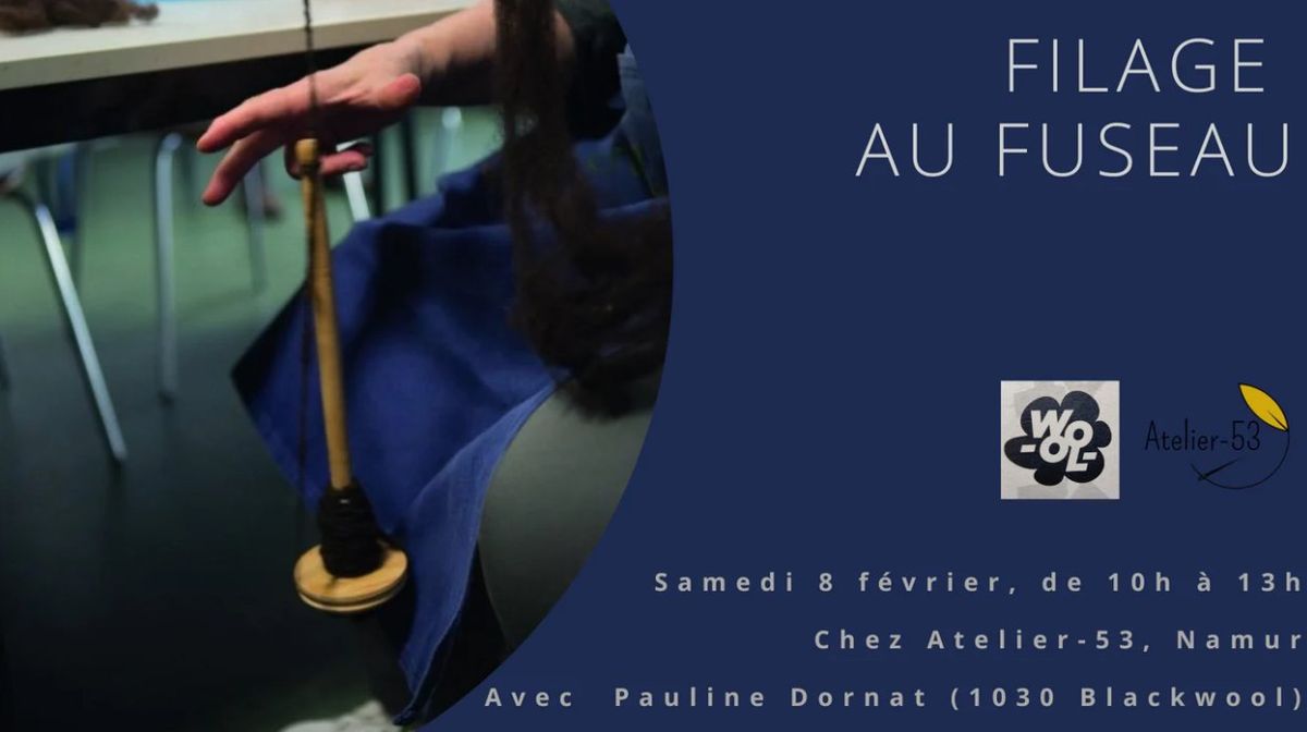 Atelier | Filage au fuseau