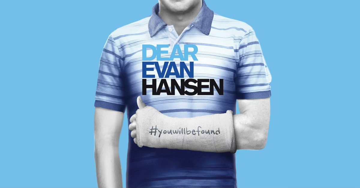 "Dear Evan Hansen"