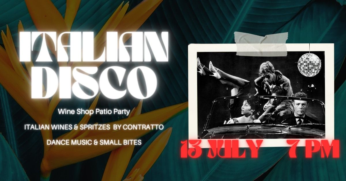 Italian Disco Patio Party @ Contratto Winery