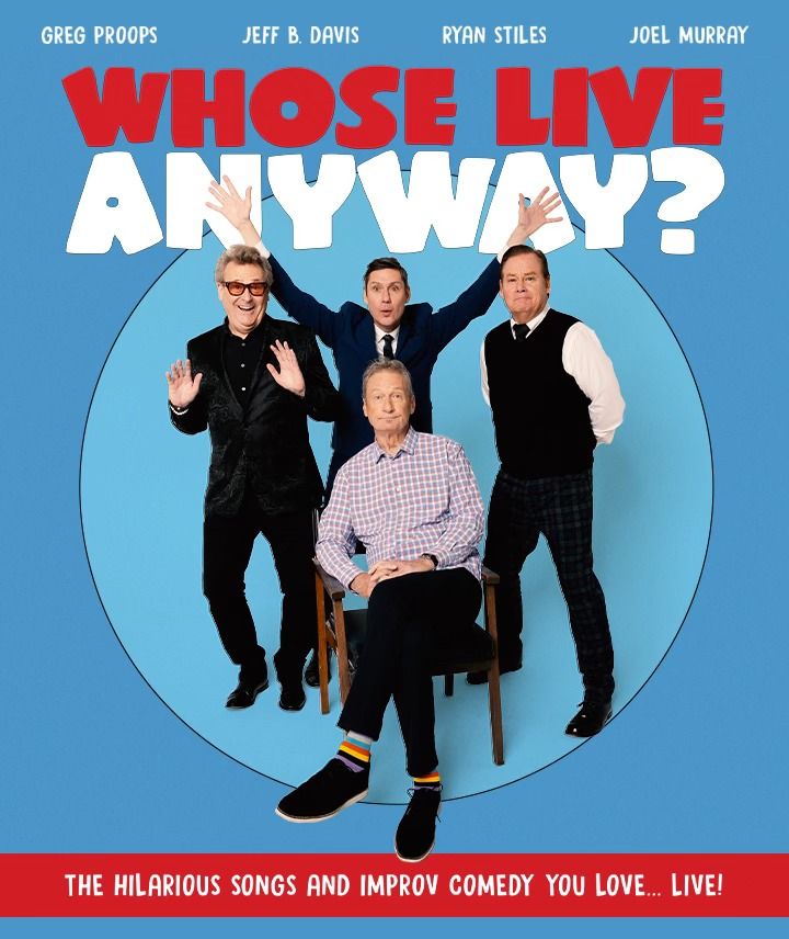 Whose Live Anyway!