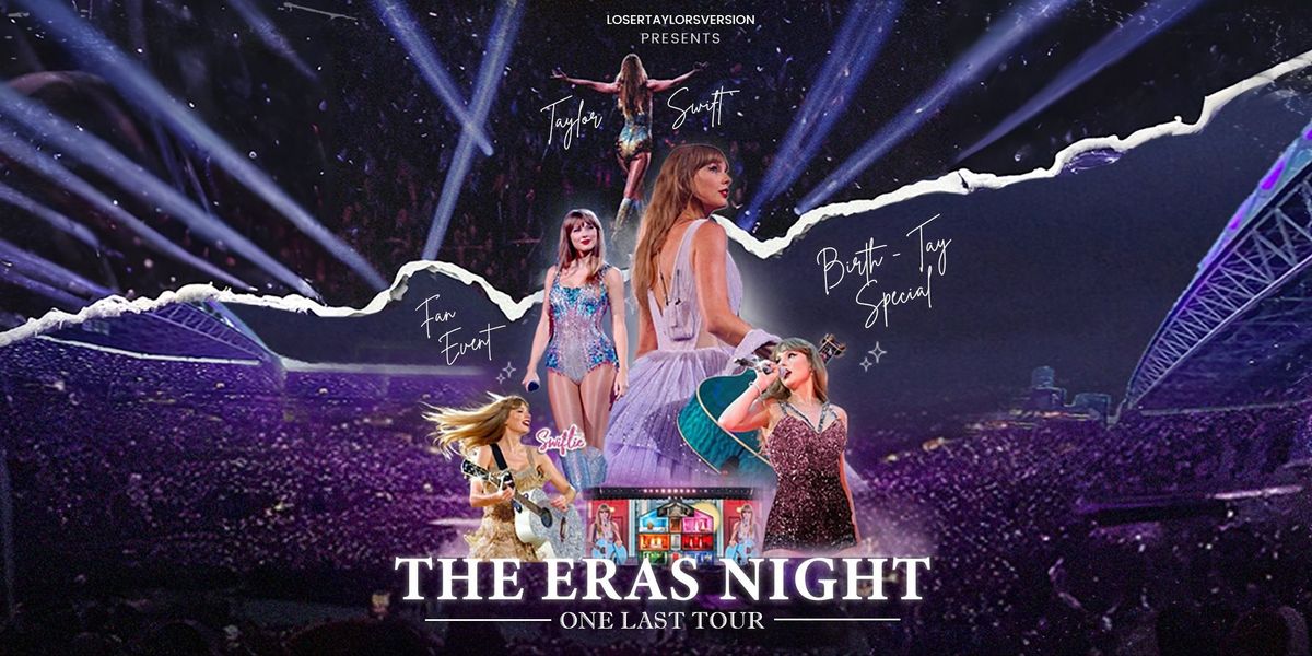 Taylor Swift's: The Eras Night (Birth-Tay-Special)