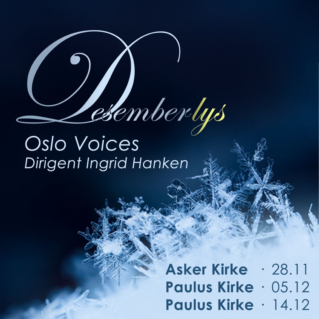 Desemberlys - julekonsert med Oslo Voices