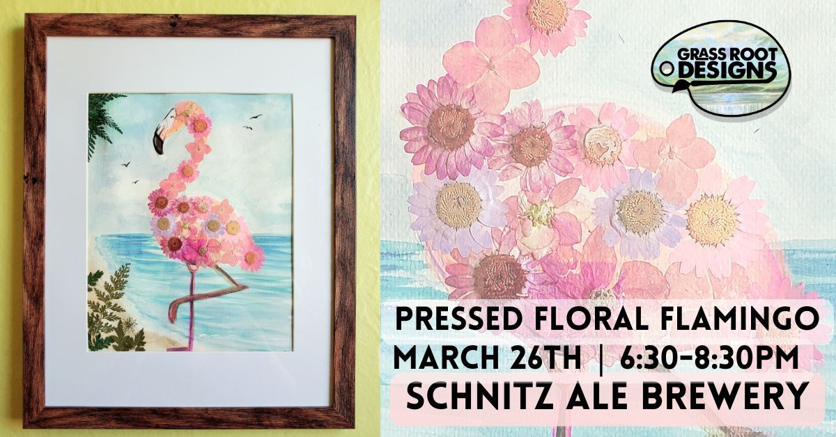 Framed Pressed Floral Flamingo Paint + Sip | Schnitz Ale Brewery