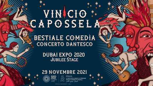 Vinicio Capossela \u2022 Bestiale Comed\u00eca \/\/ Esposizione Universale di Dubai 2020