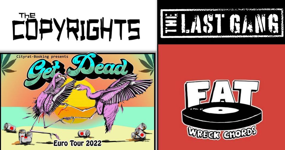 "ANOTHER FAT WRECK PUNK-NIGHT IN MUNICH" mit GET DEAD, THE COPYRIGHTS und THE LAST GANG