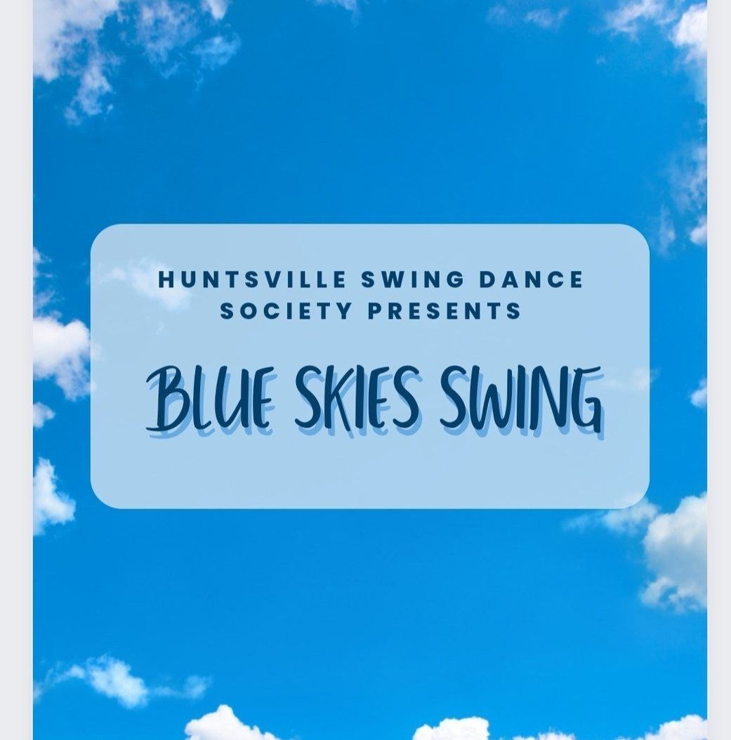HSDS Presents: Blue Skies Swing