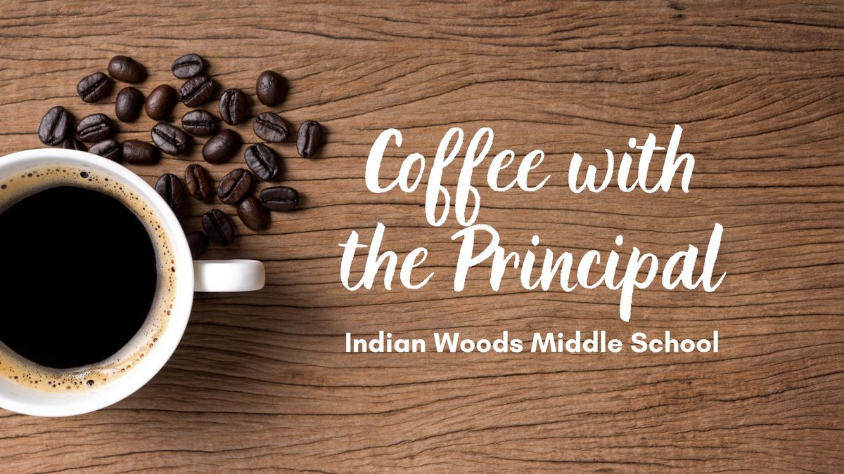 Coffee with the Principal