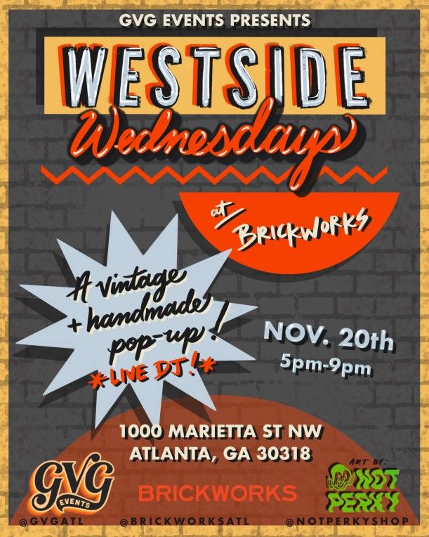 Westside Wednesdays! A Vintage and Handmade Pop Up at Brickworks