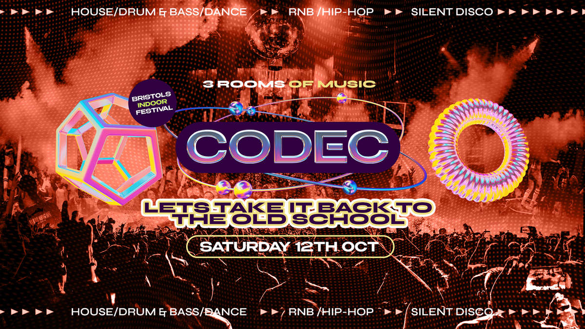 CODEC Presents Lets Take It Back To The Old School - Saturday 12th October 