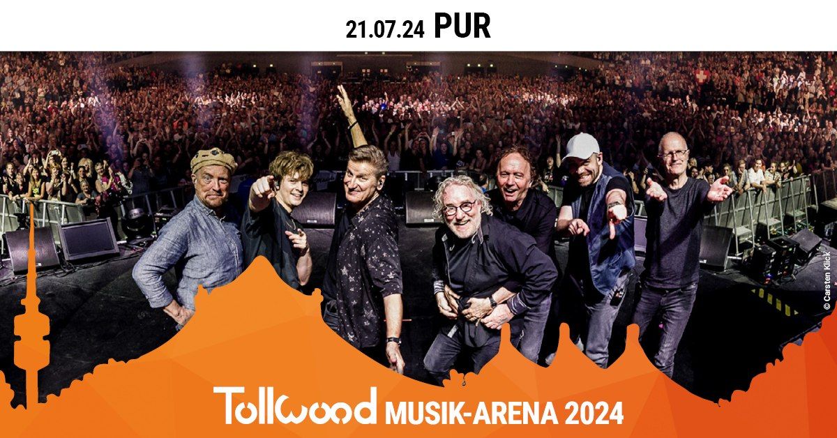 PUR | Tollwood Musik-Arena 2024