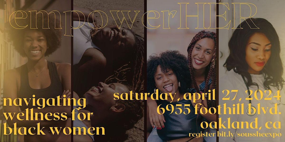 empowerHER: Navigating Wellness for Black Women