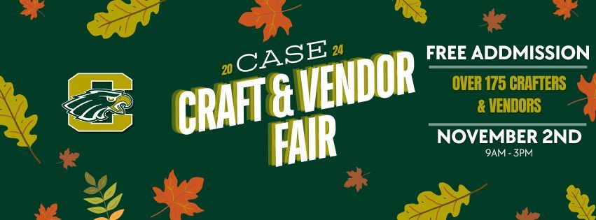 Case High School Craft and Vendor Fair 2024