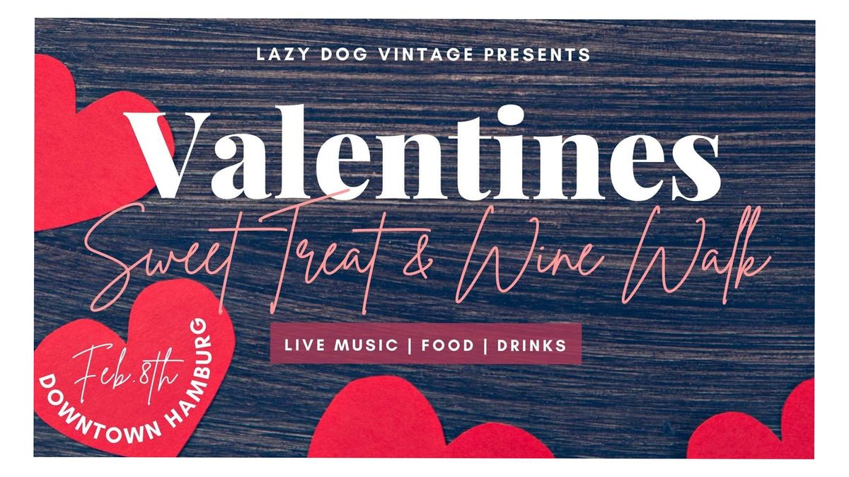 Valentine's Wine & Chocolate Walk