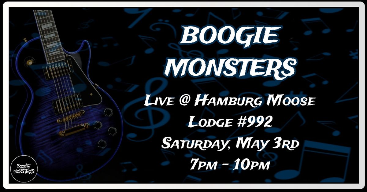 Boogie Monsters @ Hamburg Moose Lodge #992