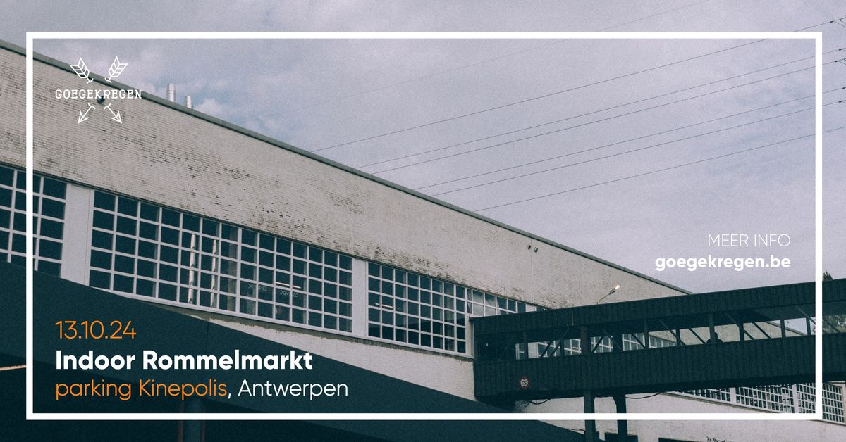 Goegekregen rommelmarkt parking Kinepolis Antwerpen