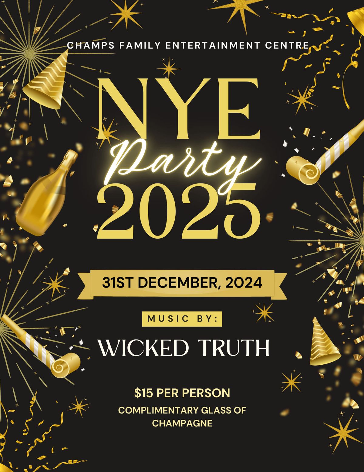 Wicked Truth New Year's Eve at Champs: Sparkle & Shine