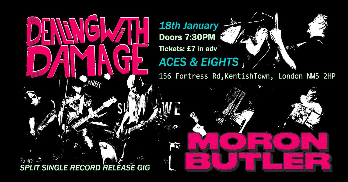 Dealing With Damage + Moron Butler (record release gig)