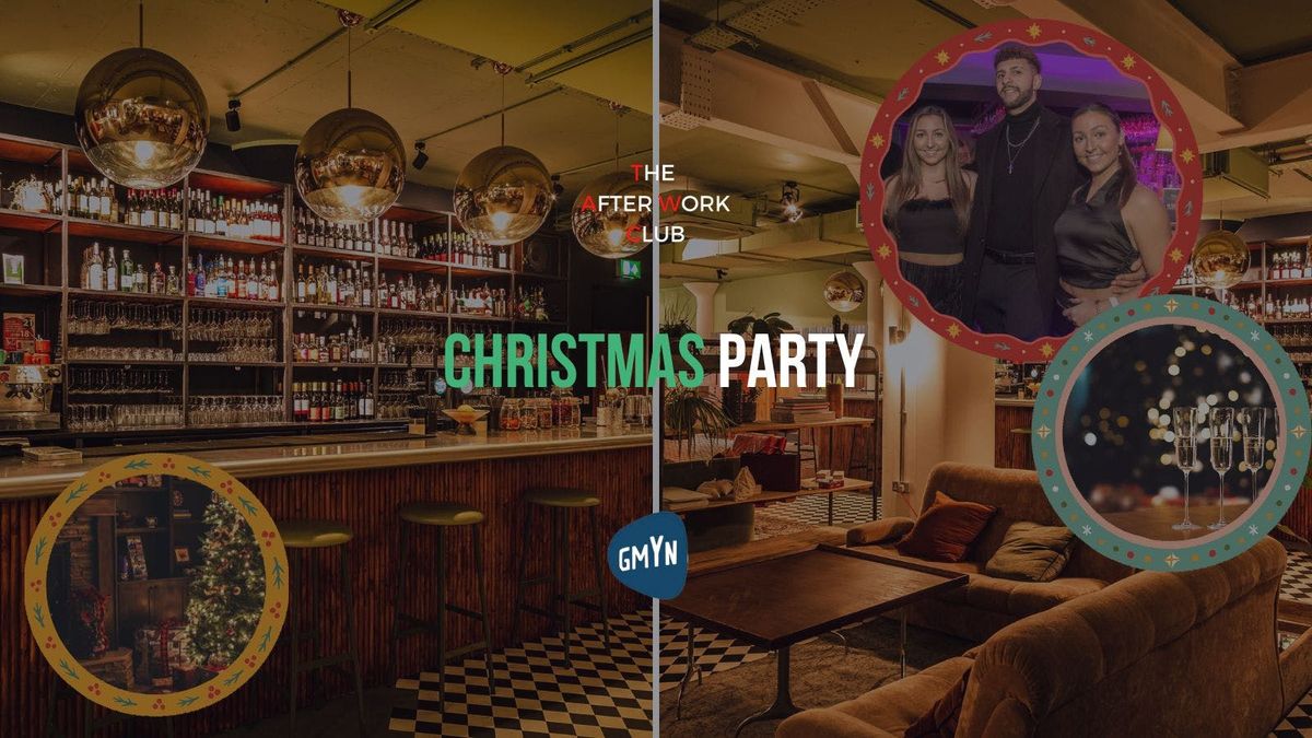 Christmas Party - Charity Fundraiser: The After Work Club X GMYN x Side Street Studio (Manchester)