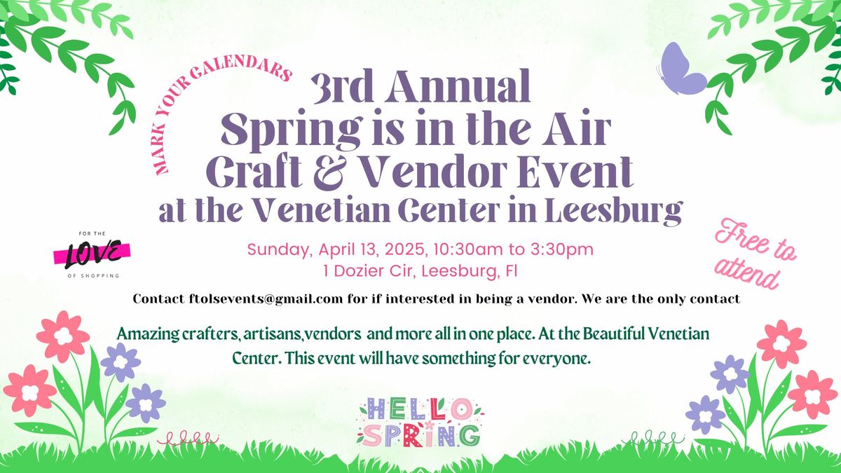 3rd Annual Spring is in the Air at the Venetian Center