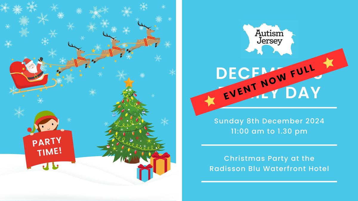 **EVENT NOW FULL** December's Family Day - Christmas Party!