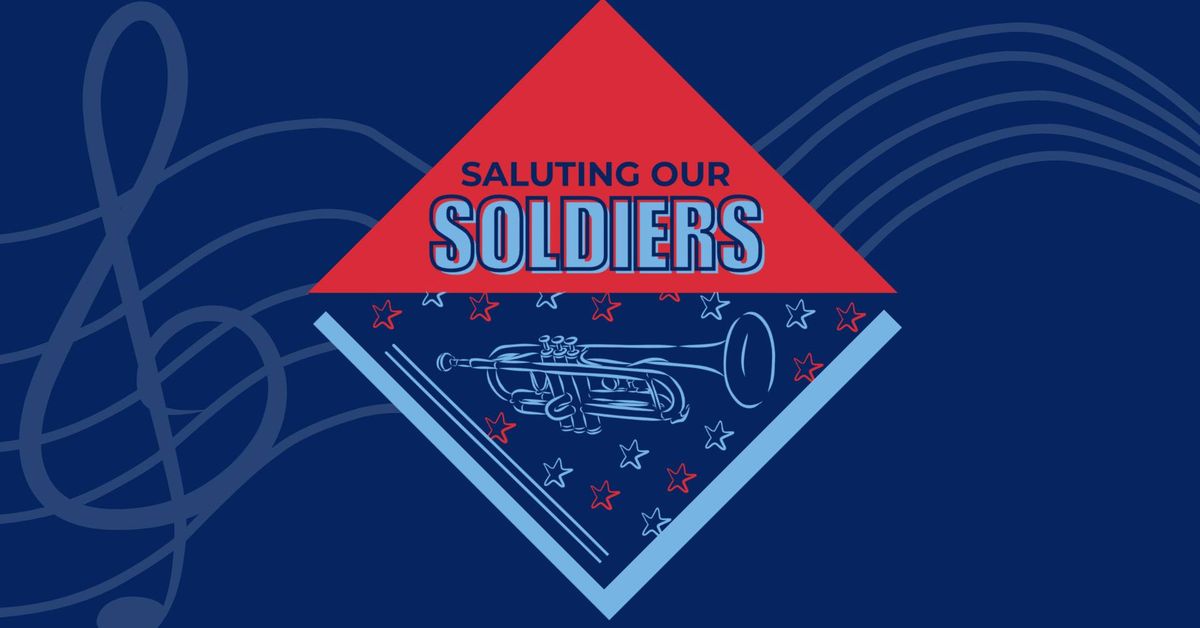 Saluting Our Soldiers