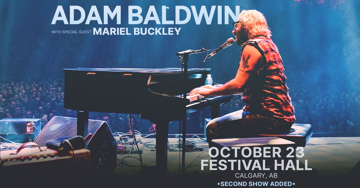 *SECOND SHOW ADDED* Adam Baldwin with Mariel Buckley, live at Festival Hall - October 23