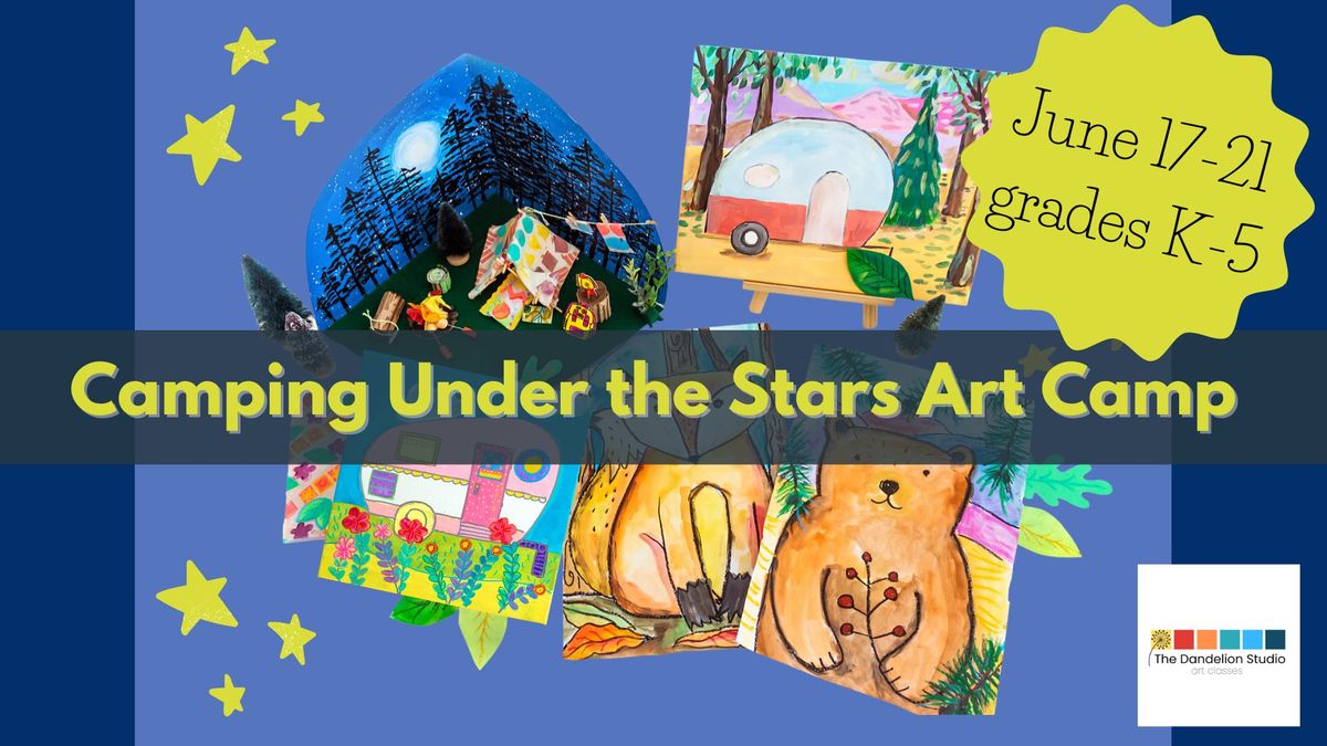Camping Under the Stars Art Camp