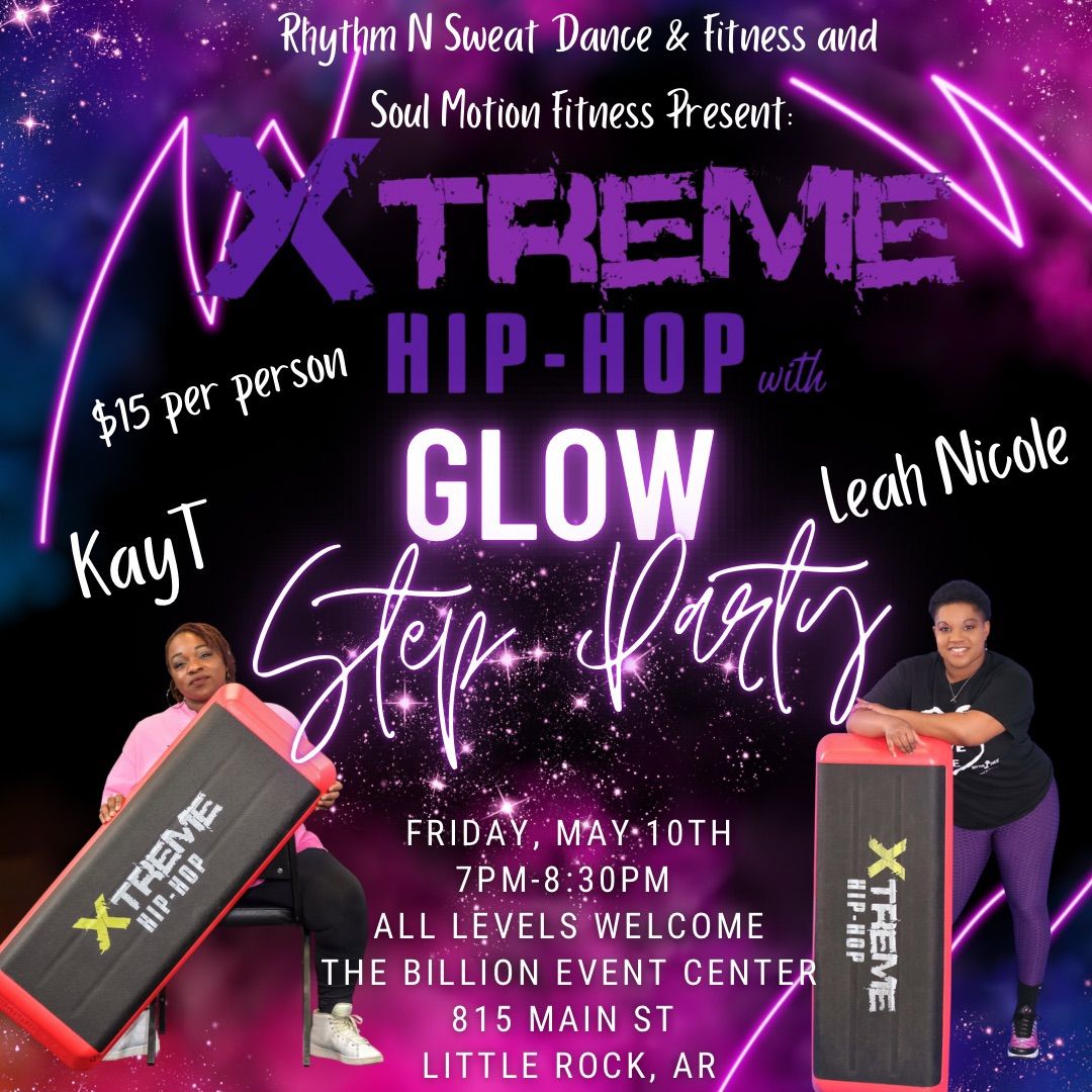 Xtreme Hip Hop Glow Step Party