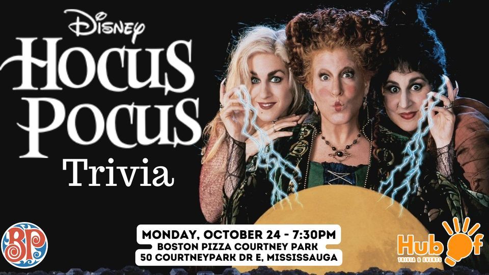 HOCUS POCUS Trivia Night - Boston Pizza (Mississauga - Courtney Park ...