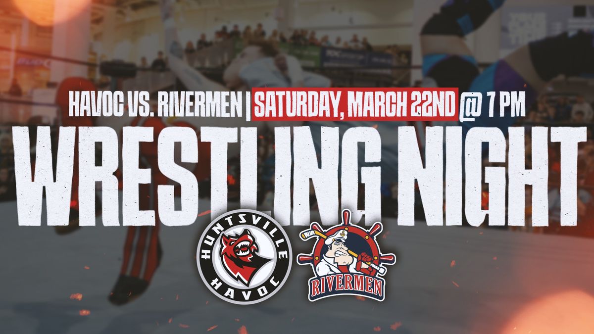 Huntsville Havoc - Wrestling Night