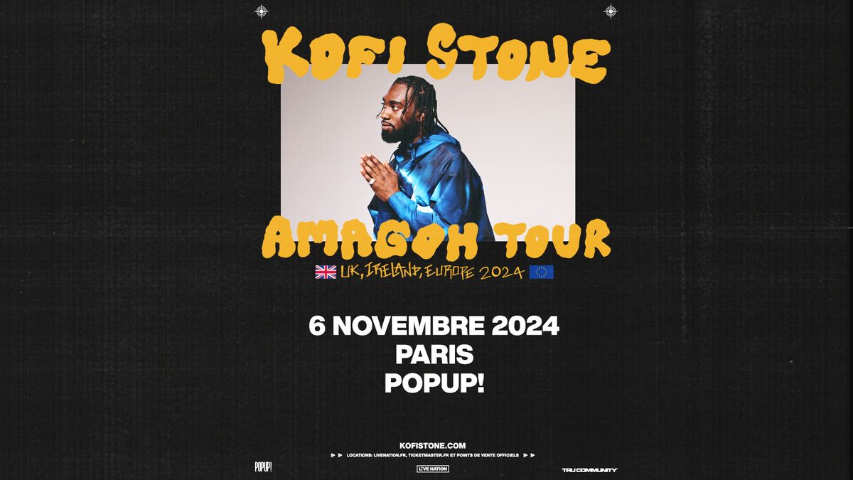 KOFI STONE | PopUp!, Paris - 6 novembre 2024