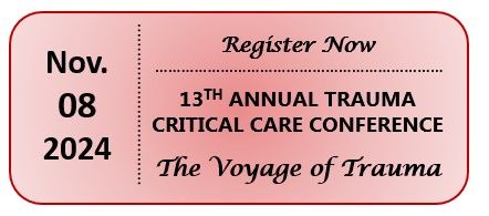 13th Annual Trauma Critical Care Conference: The Voyage of Trauma