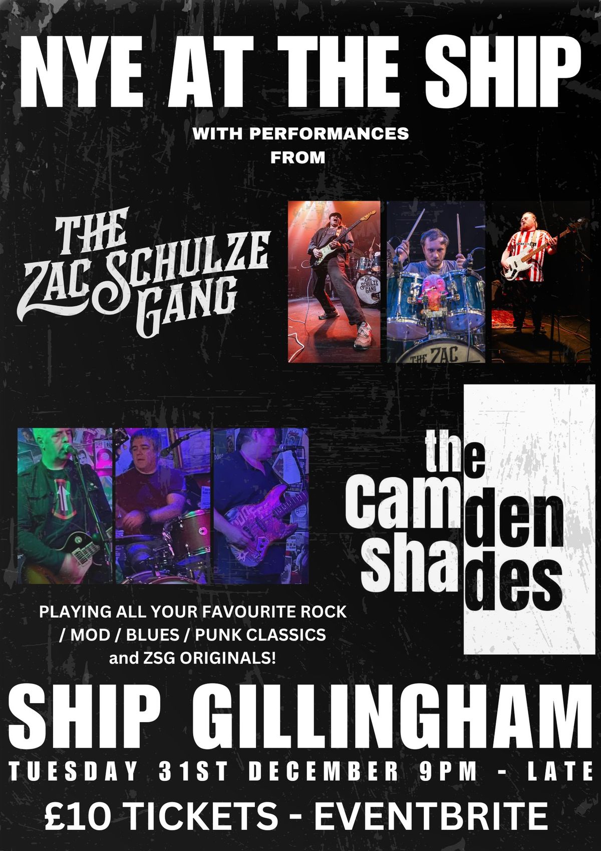 NYE at SHIP GILLINGHAM w. THE ZAC SCHULZE GANG and THE CAMDEN SHADES