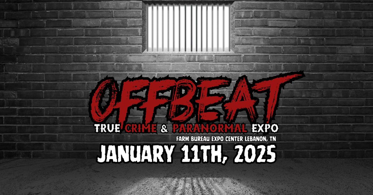 Offbeat True Crime & Paranormal Expo