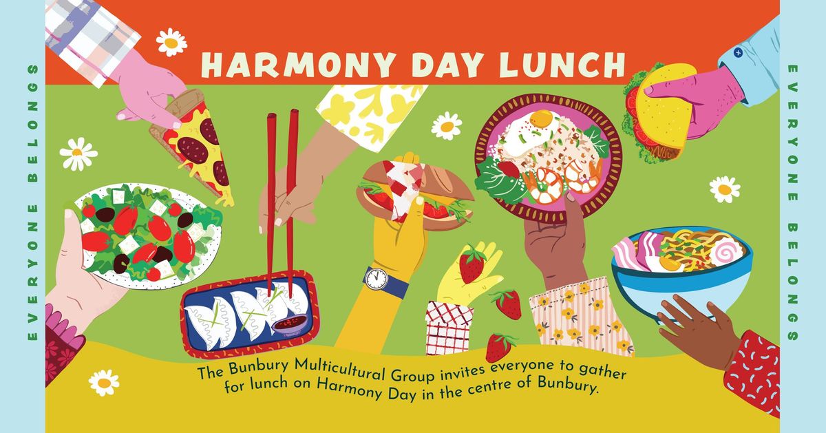 'Everyone Belongs'  Harmony Day Lunch