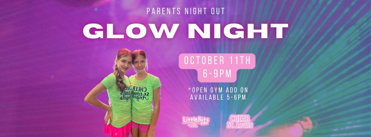 Parents Night Out- Glow Night!