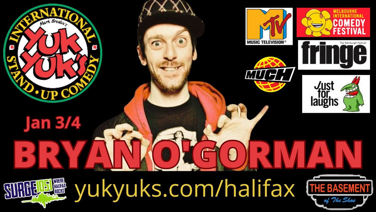 Yuk Yuks Halifax presents Bryan O'Gorman! 