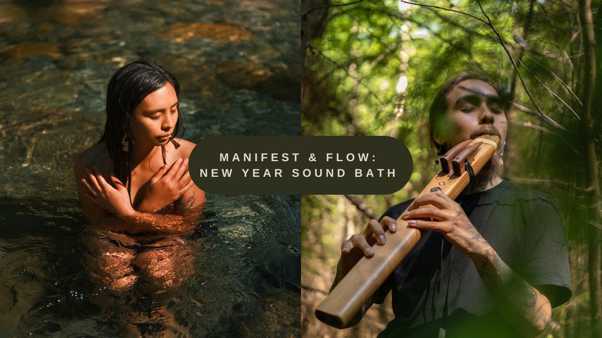 Manifest & Flow: New Year Sound Bath