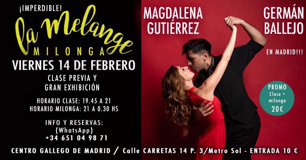 La Melange Milonga: Magdalena Guti\u00e9rrez & Germ\u00e1n Ballejo