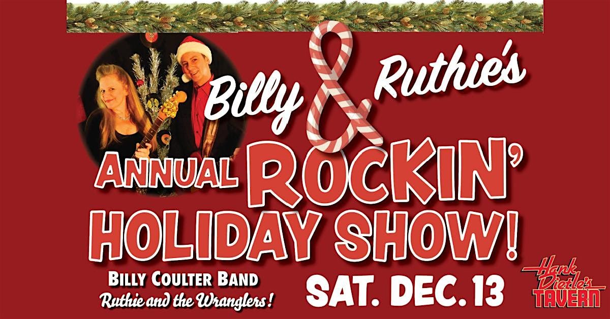 Billy & Ruthie\u2019s Annual Rockin\u2019 Holiday Show